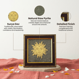 Surya Dev on Raw Pyrite Frame